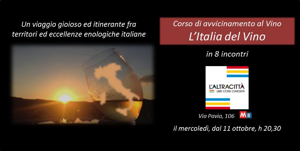 L’Italia del Vino in 8 incontri | L’Altracittà, Roma
